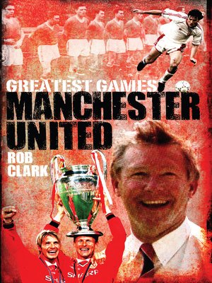 cover image of Manchester United Greatest Games